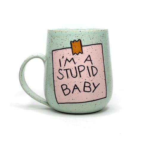 Stupid Baby Mug 1